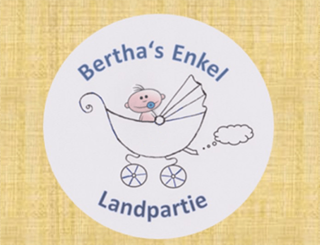 Bertha‘s Enkel Landpartie