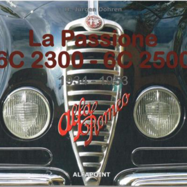 Hans-Jürgen Döhren: La Passione 6C 2300 – 6C 2500, Alfapoint Verlag